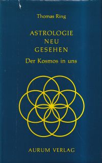 Ring, Astrologie neu gesehen. (Umschlag)