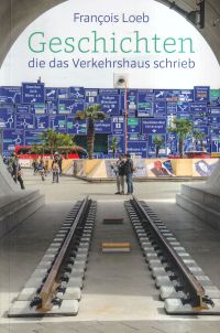 Loeb, Geschichten, die das Verkehrshaus schrieb. (Umschlag)