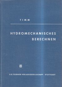 Timm, Hydromechanisches Berechnen. (Umschlag)