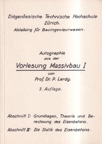 Lardy, Autographie aus der Vorlesung Massivbau I. (Umschlag)