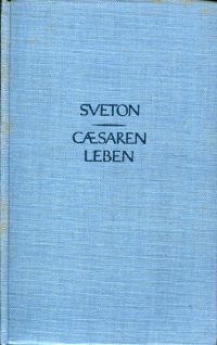 Suetonius Tranquillus, Cäsarenleben. (Umschlag)