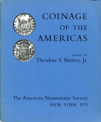 Buttrey, Coinage of the Americas (Umschlag)