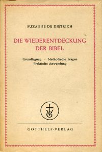 Diétrich, Die Wiederentdeckung der Bibel. (Umschlag)