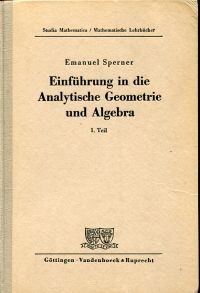 Sperner Emanuel: Einführung in die Analytische Geometrie und Algebra. (Umschlag)