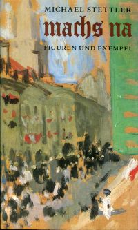 Stettler, Machs' na. (Umschlag)