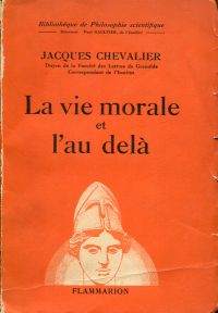 Chevalier, La vie moarlae et l'au delà. (Umschlag)