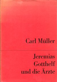 Müller, Jeremias Gotthelf und die Ärzte. (Umschlag)