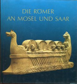 Cüppers, Die Römer an Mosel und Saar. (Umschlag)