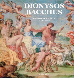 Hamdorf, Dionysos - Bacchus. (Schutzumschlag)