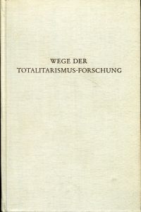 Seidel, Wege der Totalitarismus-Forschung. (Umschlag)