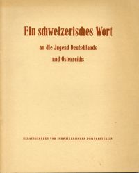 Ein schweizerisches Wort an die Jugend Deutschlands und Österreichs. (Umschlag)