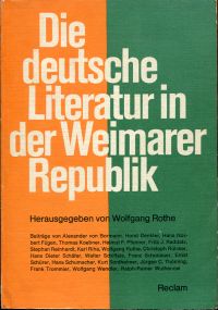 Rothe, Die deutsche Literatur in der Weimarer Republik. (Umschlag)