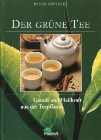 Oppliger, Der grüne Tee. (Umschlag)
