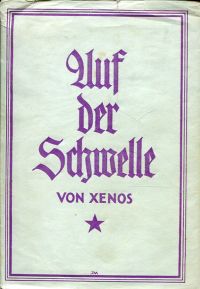 Xenos (d. i. Adolf Keller): Auf der Schwelle. (Umschlag)