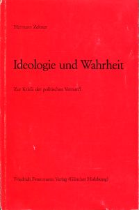 Zeltner, Ideologie und Wahrheit. (Umschlag)
