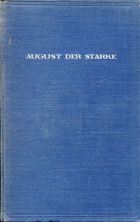 Schirokauer, August der Starke. (Umschlag)