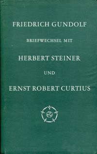 Gundolf, Friedrich Gundolf Briefwechsel mit Herbert Steiner und Ernst Robert Cur (Umschlag)