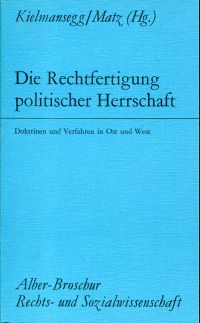 Kielmansegg, Die Rechtfertigung politischer Herrschaft. (Einband)