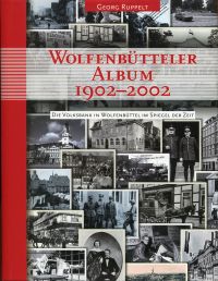 Ruppelt, Wolfenbütteler Album 1902 - 2002. (Umschlag)