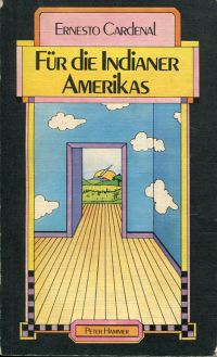 Cardenal, Für die Indianer Amerikas. (Umschlag)
