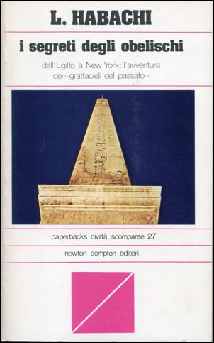 Habachi, i segreti degli obelischi dall' Egitto a New York: l'avventura dei "gra (Einband)