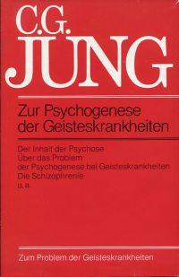 Jung, Zur Psychogenese der Geisteskrankheiten. (Umschlag)