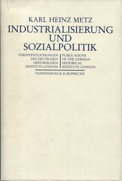 Metz, Industrialisierung und Sozialpolitik. (Einband)