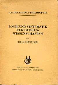 Rothacker, Logik und Systematik der Geisteswissenschaften. (Umschlag)