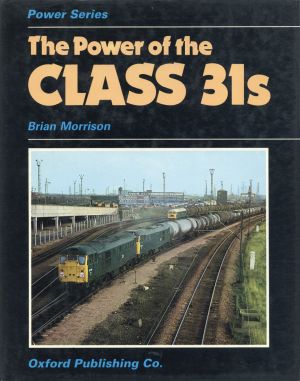 Morrison, power of the class 31s. (Umschlag)