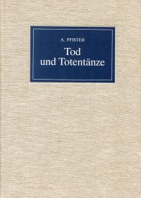 Pfister, Tod und Totentänze. (Umschlag)