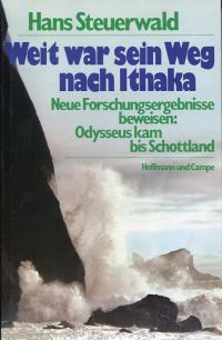 Steuerwald, Weit war sein Weg nach Ithaka. (Umschlag)