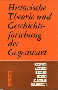 Dietrich, Historische Theorie und Geschichtsforschung der Gegenwart. (Umschlag)