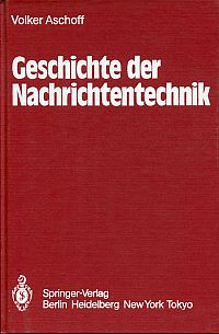 Aschoff, Geschichte der Nachrichtentechnik. (Umschlag)