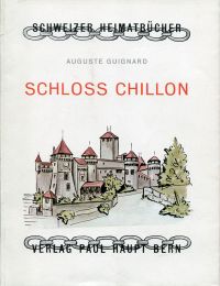 Guignard, Schloss Chillon. (Umschlag)