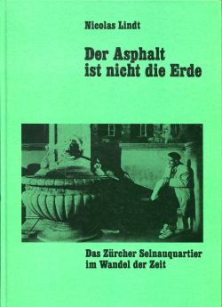Lindt, Der Asphalt ist nicht die Erde. (Einband)