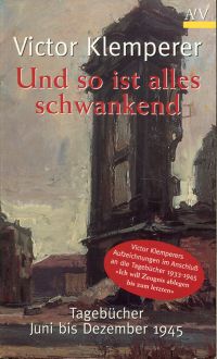 Klemperer, Und so ist alles schwankend. (Umschlag)