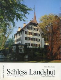 Steiner, Schloss Landshut und die umliegenden Dörfer Bätterkinden, Utzenstorf, W (Umschlag)