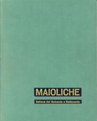 Ferrari, Maioliche italiane del seicento e settecento. (Umschlag)