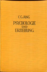 Jung, Psychologie und Erziehung. (Umschlag)