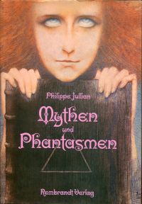 Jullian, Mythen und Phantasmen in der Kunst des fin de siècle. (Umschlag)