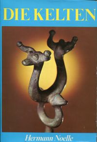 Noelle, Die Kelten und ihre Stadt Manching. (Umschlag)