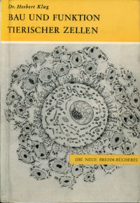 Klug, Bau und Funktion tierischer Zellen. (Umschlag)