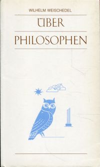 Weischedel, Ueber Philosophen. (Umschlag)