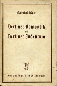 Krüger, Berliner Romantik und Berliner Judentum. (Umschlag)