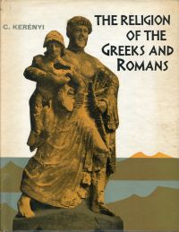 Kerényi, The Religion of the Greeks and Romans. (Umschlag)