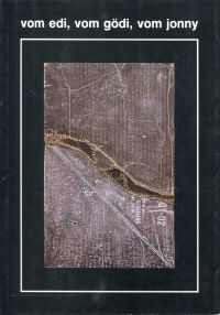 Hertig, Vom Edi, vom Gödi, vom Jonny. (Umschlag)