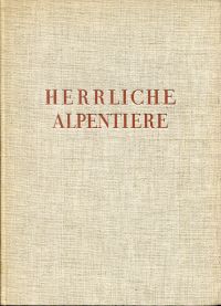 Schocher, Herrliche Alpentiere. (Umschlag)