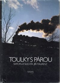 Šlechta, Toulky s párou. (Umschlag)