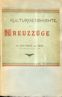 Henne am Rhyn, Kulturgeschichte der Kreuzzüge. (Umschlag)