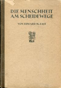 East, Die Menschheit am Scheidewege. (Umschlag)